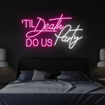 Míg A Halál El Nem Fél Neonreklám Esküvő Party Dekoráció Egyedi Led Hálószoba Haza, Fali Dekor Art Személyre Szabott Ajándékok
